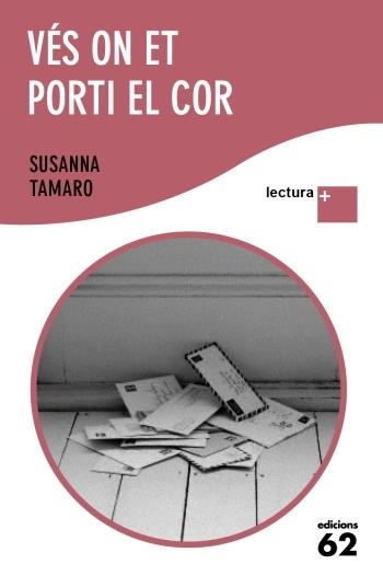 Vés on et porti el cor | 9788429766851 | Tamaro, Susanna | Llibres.cat | Llibreria online en català | La Impossible Llibreters Barcelona