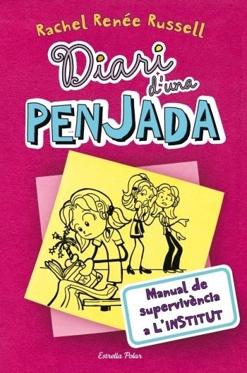 Diari d'una penjada. Manual de supervivència a l'Institut | 9788499322551 | Russell, Rachel Renée | Llibres.cat | Llibreria online en català | La Impossible Llibreters Barcelona