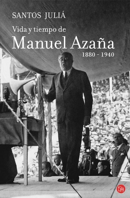 Vida y tiempo de Manuel Azaña 1880-1940 | 9788466324397 | Juliá, Santos | Llibres.cat | Llibreria online en català | La Impossible Llibreters Barcelona