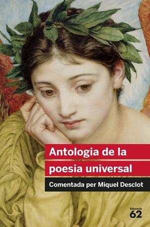 Antologia de la poesia universal. Comentada per Miquel Desclot | 9788492672837 | Diversos | Llibres.cat | Llibreria online en català | La Impossible Llibreters Barcelona