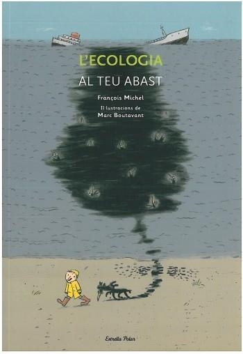 L'ecologia al teu abast | 9788499322469 | Michel, François | Llibres.cat | Llibreria online en català | La Impossible Llibreters Barcelona