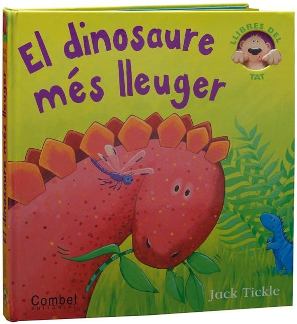 El dinosaure més lleuger | 9788498255522 | Tickle, Jack | Llibres.cat | Llibreria online en català | La Impossible Llibreters Barcelona