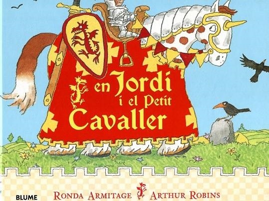 En Jordi i el petit cavaller | 9788498013719 | Armitage, Ronda / Robins, Arthur | Llibres.cat | Llibreria online en català | La Impossible Llibreters Barcelona