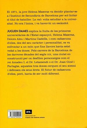 Juguen dames. L'aventura de les primeres universitàries: Helena Maseras, Dolors Aleu i Martina Castells | 9788492552924 | Garcia, Betsabé | Llibres.cat | Llibreria online en català | La Impossible Llibreters Barcelona