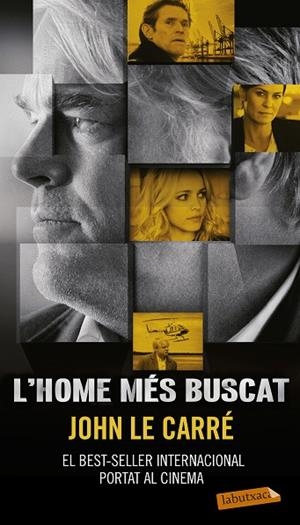 L'homes més buscat (La butxaca) | 9788499301839 | Le Carré, John | Llibres.cat | Llibreria online en català | La Impossible Llibreters Barcelona