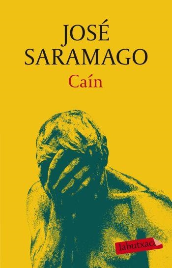 Caín (La butxaca) | 9788499301921 | Saramago, José | Llibres.cat | Llibreria online en català | La Impossible Llibreters Barcelona