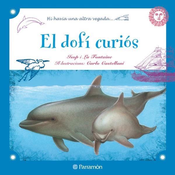 El dofí curiós | 9788434237292 | Diversos | Llibres.cat | Llibreria online en català | La Impossible Llibreters Barcelona