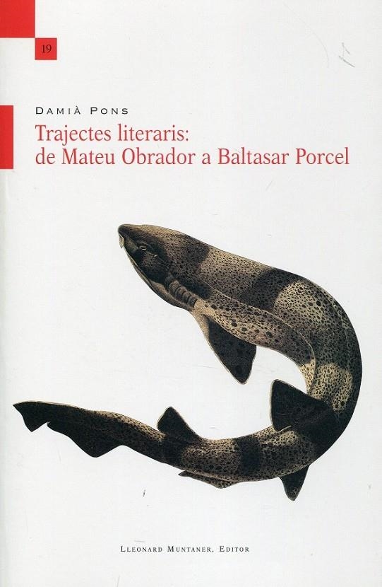 Trajectes literaris: de Mateu Obrador a Baltasar Porcel | 9788415076193 | Pons, Damià | Llibres.cat | Llibreria online en català | La Impossible Llibreters Barcelona