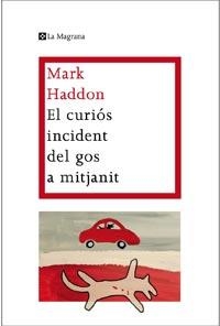 El curiós incident del gos a mitjanit | 9788482649672 | Haddon, Mark | Llibres.cat | Llibreria online en català | La Impossible Llibreters Barcelona