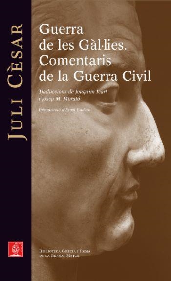 Guerra de les Gàl·lies. Comentaris de la Guerra Civil | 9788429767278 | Juli Cèsar | Llibres.cat | Llibreria online en català | La Impossible Llibreters Barcelona