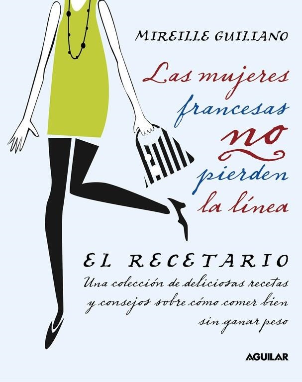 Las mujeres francesas no pierden la línea | 9788403101371 | Guiliano, Mireille | Llibres.cat | Llibreria online en català | La Impossible Llibreters Barcelona