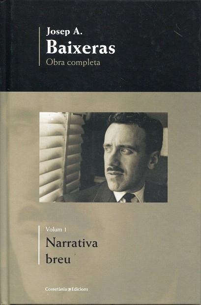 Narrativa breu. Volum I | 9788497917858 | Baixeras, Josep A. | Llibres.cat | Llibreria online en català | La Impossible Llibreters Barcelona