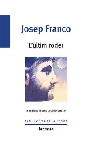 L'últim roder | 9788498248517 | Franco, Josep | Llibres.cat | Llibreria online en català | La Impossible Llibreters Barcelona