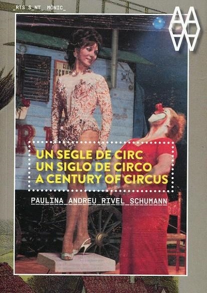 Un segle de circ. Un siglo de circo. A century of circus | 9788415002420 | Diversos | Llibres.cat | Llibreria online en català | La Impossible Llibreters Barcelona