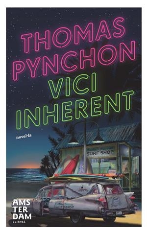 Vici Inherent | 9788492941360 | Pynchon, Thomas | Llibres.cat | Llibreria online en català | La Impossible Llibreters Barcelona