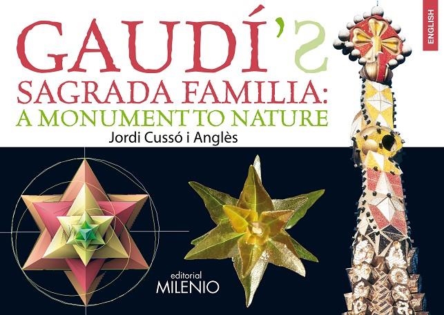 Gaudi's Sagrada Famiíla: A monument to nature | 9788497434225 | Cussó i Anglès, Jordi | Llibres.cat | Llibreria online en català | La Impossible Llibreters Barcelona