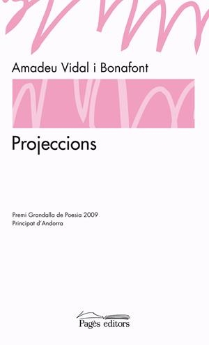 Projeccions | 9788497799843 | vidal i Bonafont, Amadeu | Llibres.cat | Llibreria online en català | La Impossible Llibreters Barcelona