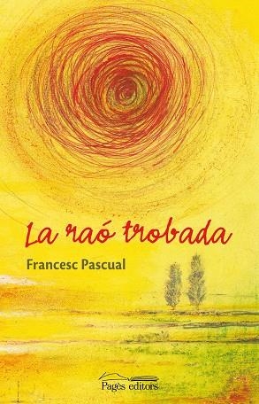 La raó trobada | 9788499750033 | Pascual, Francesc | Llibres.cat | Llibreria online en català | La Impossible Llibreters Barcelona