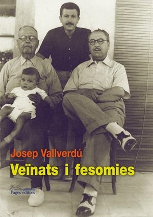 Veïnats i fesomies | 9788497797474 | Vallverdú, Josep | Llibres.cat | Llibreria online en català | La Impossible Llibreters Barcelona