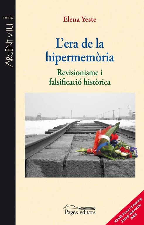 L'era de la hipermemòria. Revisionisme i falsificació històrica | 9788497799935 | Yeste, elena | Llibres.cat | Llibreria online en català | La Impossible Llibreters Barcelona