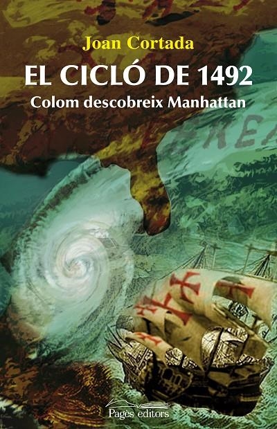 El cicló de 1492. Colom descobreix Manhattan | 9788497799799 | Cortada, Joan | Llibres.cat | Llibreria online en català | La Impossible Llibreters Barcelona