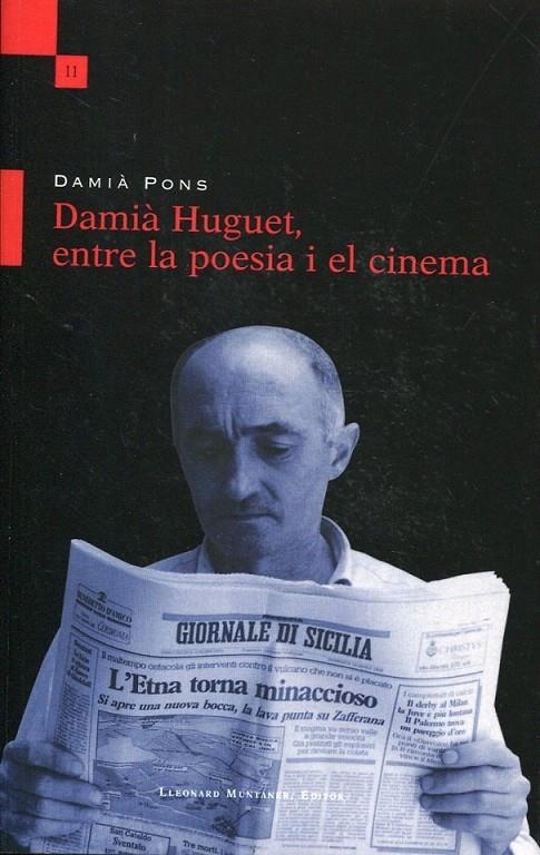 Damià Huguet, entre la poesia i el cinema | 9788415076186 | Pons, Damià | Llibres.cat | Llibreria online en català | La Impossible Llibreters Barcelona