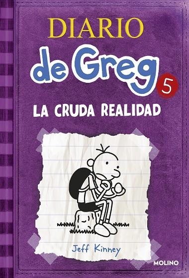 Diario de Greg 5. La cruda realidad | 9788427200692 | Kinney, Jeff | Llibres.cat | Llibreria online en català | La Impossible Llibreters Barcelona