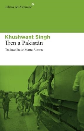 TREN A PAKISTÁN | 9788492663347 | SINGH, KHUSHWANT/ALCARAZ BURGUEÑO, MARTA | Llibres.cat | Llibreria online en català | La Impossible Llibreters Barcelona