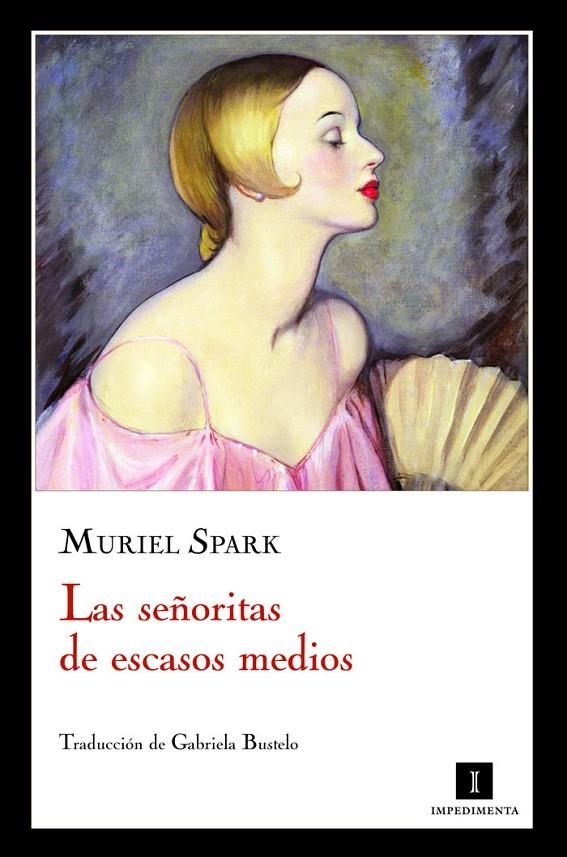 LAS SEÑORITAS DE ESCASOS MEDIOS | 9788415130055 | SPARK, MURIEL | Llibres.cat | Llibreria online en català | La Impossible Llibreters Barcelona