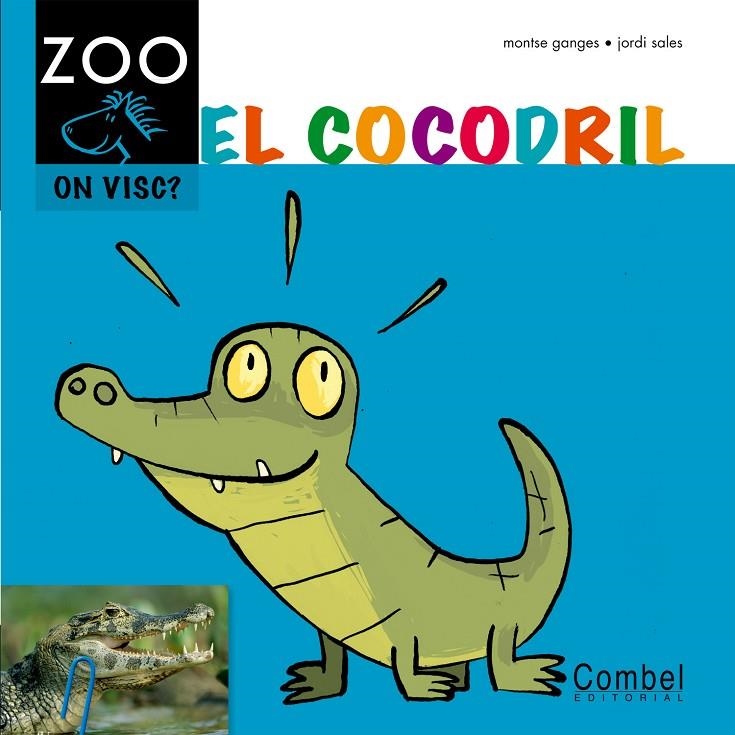 El cocodril | 9788498256406 | Ganges, Montse | Llibres.cat | Llibreria online en català | La Impossible Llibreters Barcelona