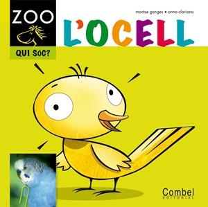 L'ocell | 9788498256314 | Ganges, Montse | Llibres.cat | Llibreria online en català | La Impossible Llibreters Barcelona