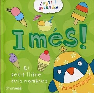 I més! El petit llibre dels nombres | 9788499321615 | Smith, Justine | Llibres.cat | Llibreria online en català | La Impossible Llibreters Barcelona