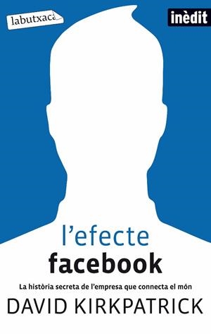 L'efecte facebook | 9788499302188 | Kirkpatrick, David | Llibres.cat | Llibreria online en català | La Impossible Llibreters Barcelona