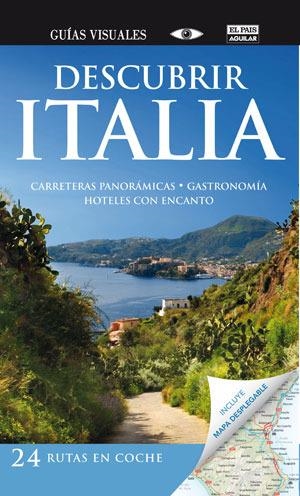 Descubrir Italia. Carreteras panorámicas / Gastronomia / Hoteles con encanto  | 9788403510555 | Diversos | Llibres.cat | Llibreria online en català | La Impossible Llibreters Barcelona