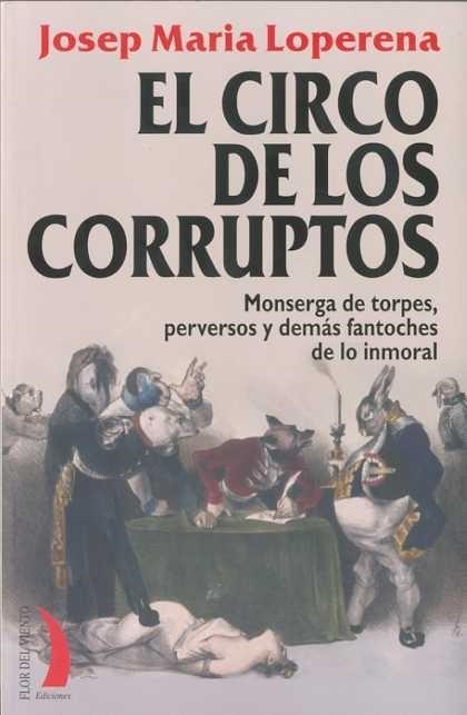 CIRCO DE LOS CORRUPTOS | 9788496495456 | LOPERENA, JOSEP MARIA | Llibres.cat | Llibreria online en català | La Impossible Llibreters Barcelona