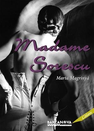 Madame Sorescu | 9788448926816 | Magrinyà, Marta | Llibres.cat | Llibreria online en català | La Impossible Llibreters Barcelona