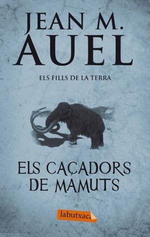 Els caçadors de mamuts | 9788499302409 | Auel, Jean M. | Llibres.cat | Llibreria online en català | La Impossible Llibreters Barcelona