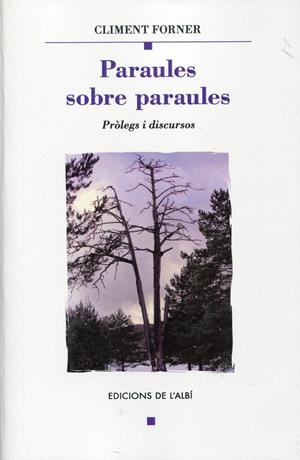 Paraules sobre paraules. Pròlegs i discursos | 9788489751897 | Forner, Climent | Llibres.cat | Llibreria online en català | La Impossible Llibreters Barcelona