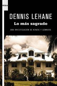 Lo que es sagrado | 9788498678857 | LEHANE, DENNIS | Llibres.cat | Llibreria online en català | La Impossible Llibreters Barcelona