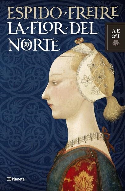 La flor del norte | 9788408099512 | Freire, Espido | Llibres.cat | Llibreria online en català | La Impossible Llibreters Barcelona