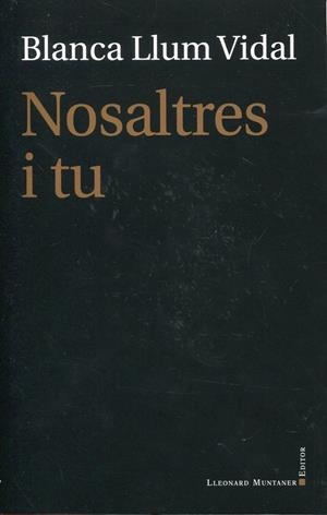 Nosaltres i tu | 9788415076278 | Llum Vidal, Blanca | Llibres.cat | Llibreria online en català | La Impossible Llibreters Barcelona