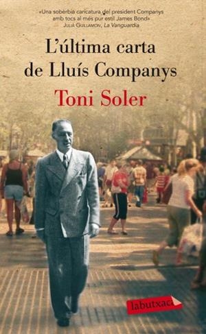 L'última carta de Lluís Companys | 9788499302553 | Soler, Toni | Llibres.cat | Llibreria online en català | La Impossible Llibreters Barcelona