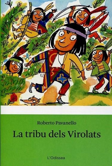 La tribu dels Virolats | 9788499323428 | Pavanello, Roberto | Llibres.cat | Llibreria online en català | La Impossible Llibreters Barcelona