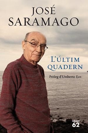 L'últim quadern | 9788429767261 | Saramago, José | Llibres.cat | Llibreria online en català | La Impossible Llibreters Barcelona