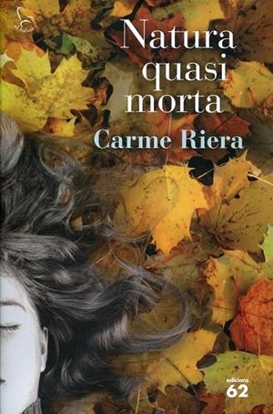 Natura quasi morta | 9788429767506 | Riera, Carme | Llibres.cat | Llibreria online en català | La Impossible Llibreters Barcelona