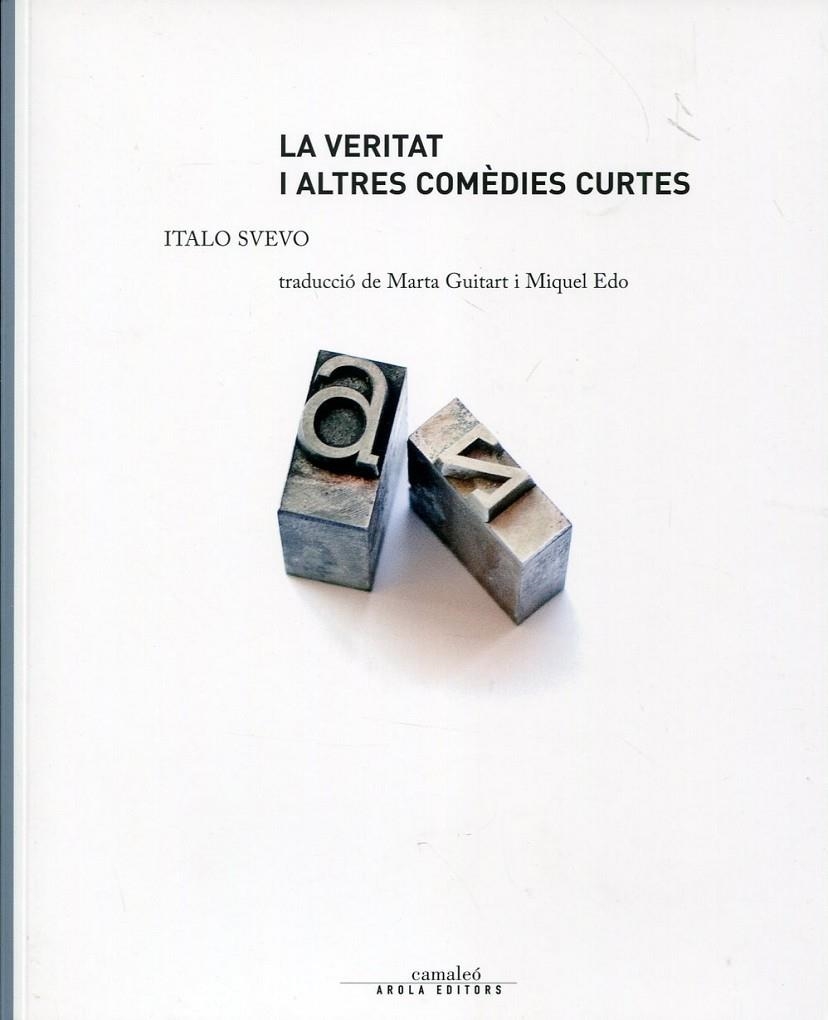 La veritat i altres comèdies curtes | 9788492839612 | Svevo, Italo | Llibres.cat | Llibreria online en català | La Impossible Llibreters Barcelona