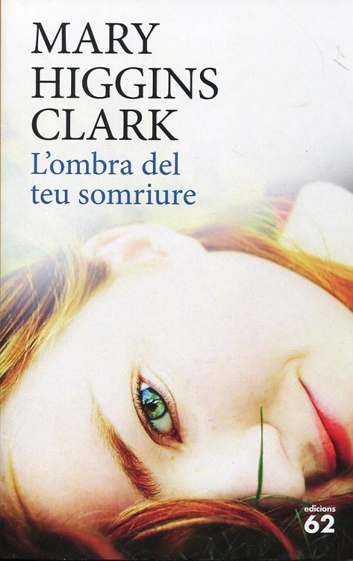 L'ombra del teu somriure | 9788429767513 | Higgins Clark, Mary | Llibres.cat | Llibreria online en català | La Impossible Llibreters Barcelona