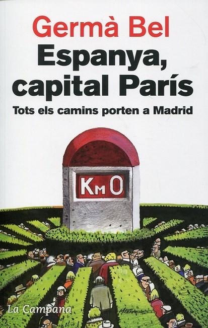 Espanya, capital París | 9788496735521 | Bel, Germà | Llibres.cat | Llibreria online en català | La Impossible Llibreters Barcelona