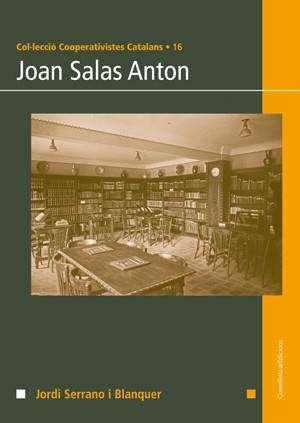 Joan Salas Anton | 9788497918534 | Serrano i Balaguer, Jordi | Llibres.cat | Llibreria online en català | La Impossible Llibreters Barcelona