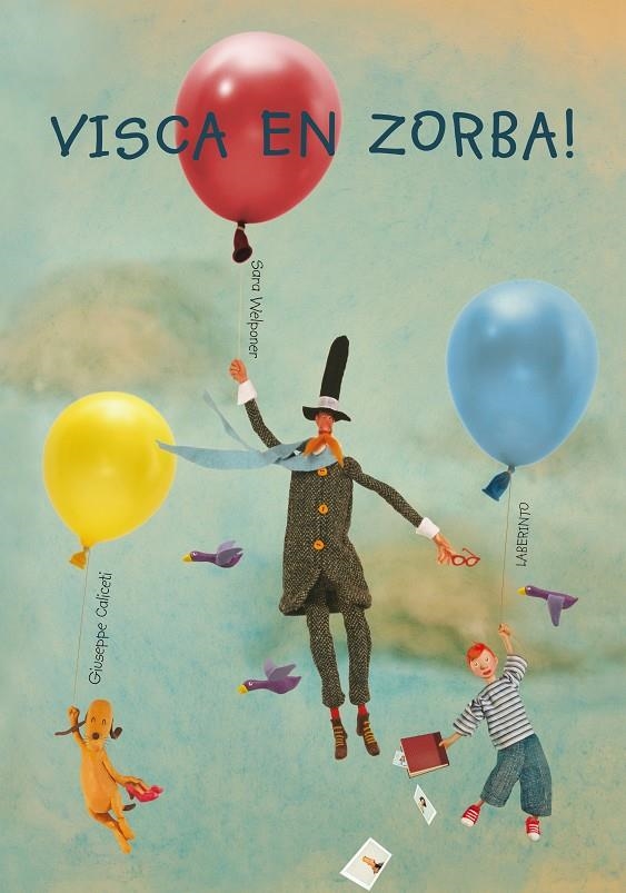 Visca en Zorba! | 9788484835011 | Caliceti, Giuseppe | Llibres.cat | Llibreria online en català | La Impossible Llibreters Barcelona